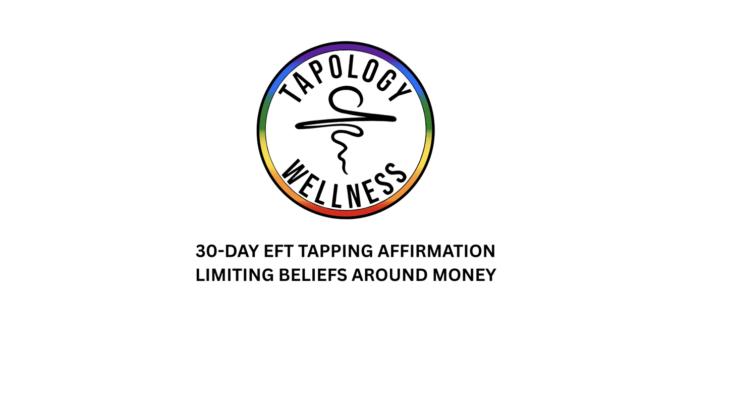 30-DAY EFT Tapping Affirmation Series: Limiting Beliefs Around Money