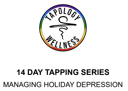 14 DAY TAPPING SERIES MANAGING HOLIDAY DEPRESSION
